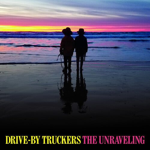 Drive-By Truckers - The Unraveling { vinyl }