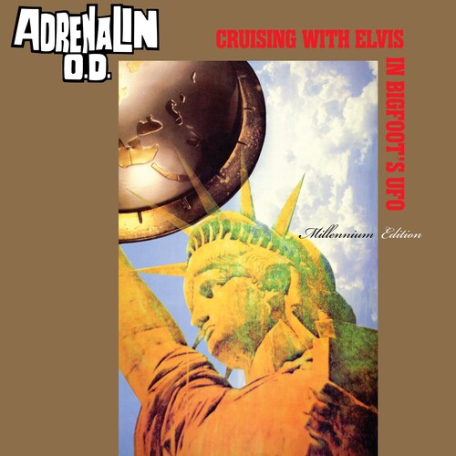 Adrenalin O.D. - Cruising with Elvis in Bigfoot's U.F.O. - Millennium Edition LP { vinyl }
