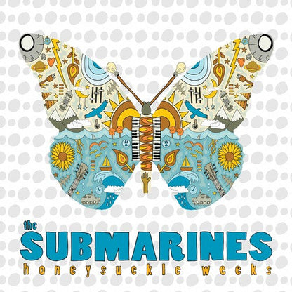 The Submarines - Honeysuckle Weeks { vinyl }