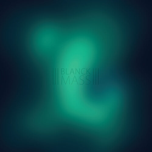 Blanck Mass - Blanck Mass [2LP] [Clear] { vinyl }