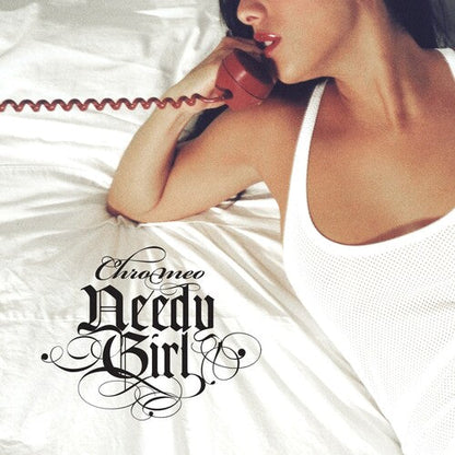 Chromeo - Needy Girl { vinyl }