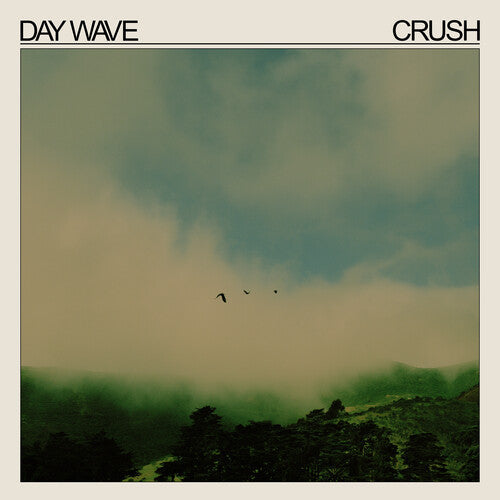 Day Wave - Crush { vinyl }