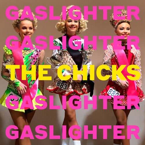 The Chicks - Gaslighter { vinyl }