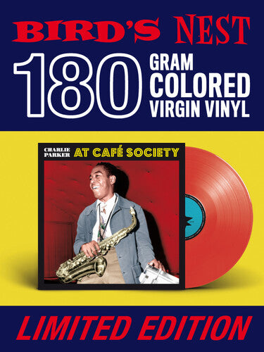 Charlie Parker - At Cafe Society [180-Gram Red Colored LP With Bonus Tracks] { vinyl }