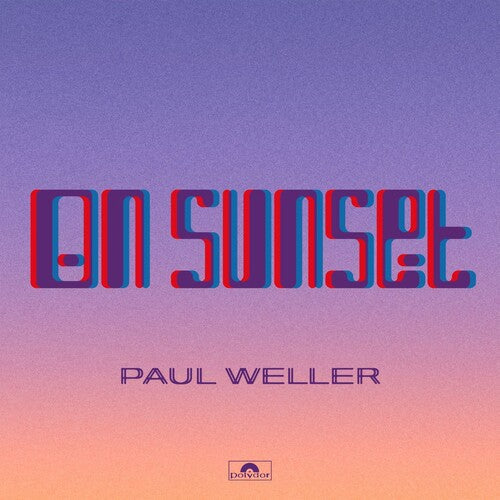 Paul Weller - On Sunset [2LP] { vinyl }