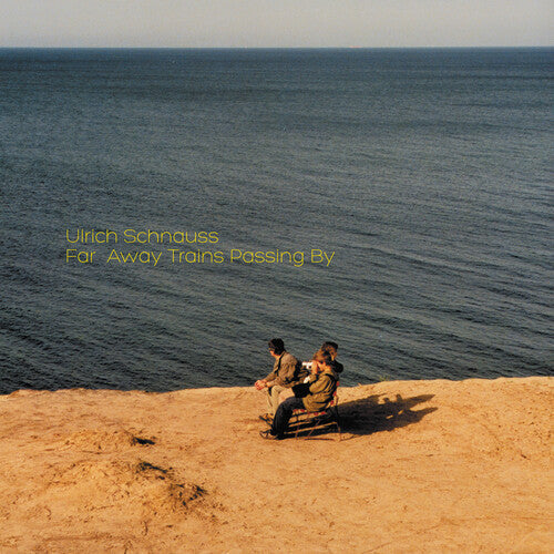 Ulrich Schnauss - Far Away Trains Passing By { vinyl }
