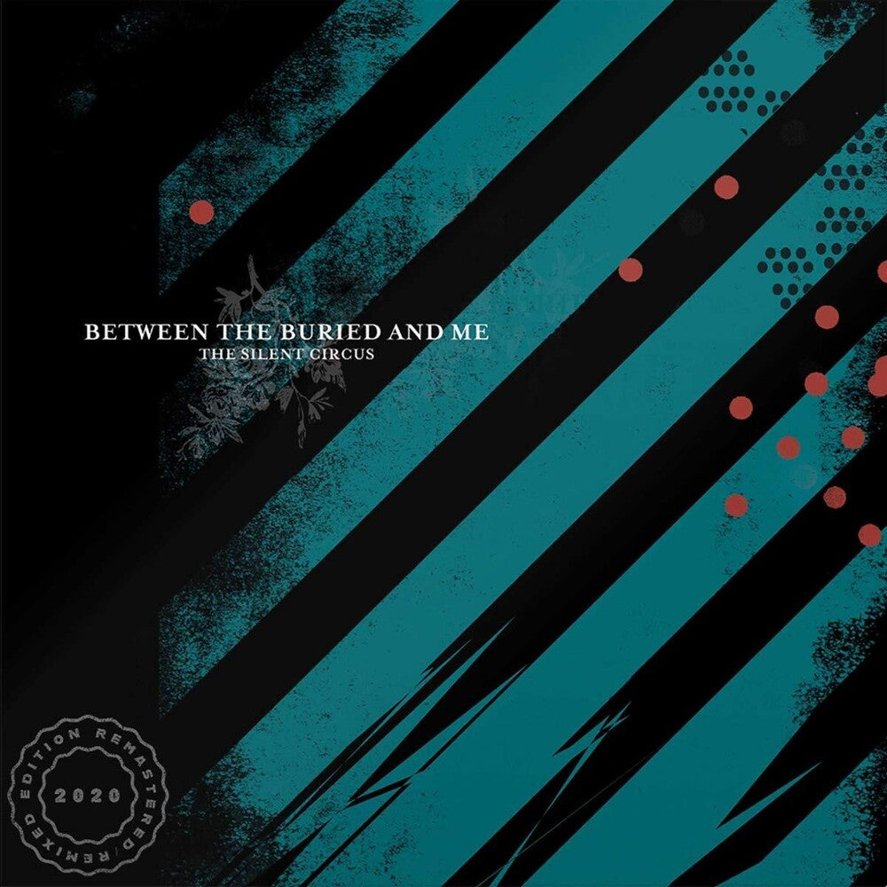 Between The Buried And Me - The Silent Circus: 2020 Remix/Remaster (2 LP)