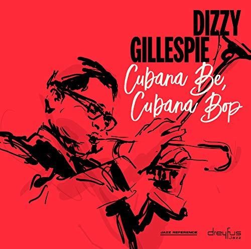 Dizzy Gillespie - Cubana Be Cubana Bop { vinyl }
