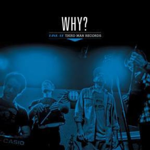 Why? - Live At Third Man Records { vinyl }