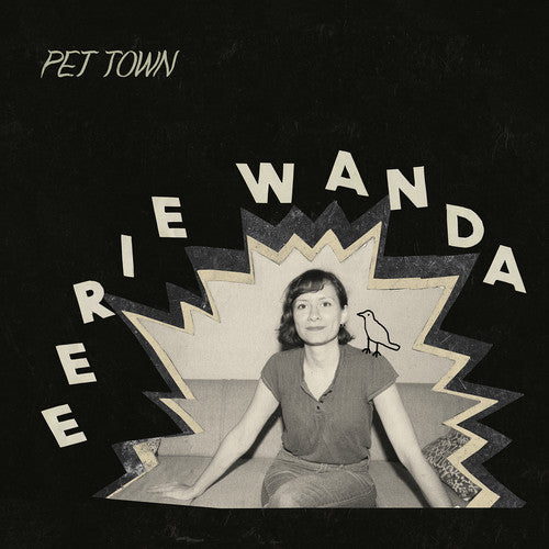 Eerie Wanda - Pet Town { vinyl }