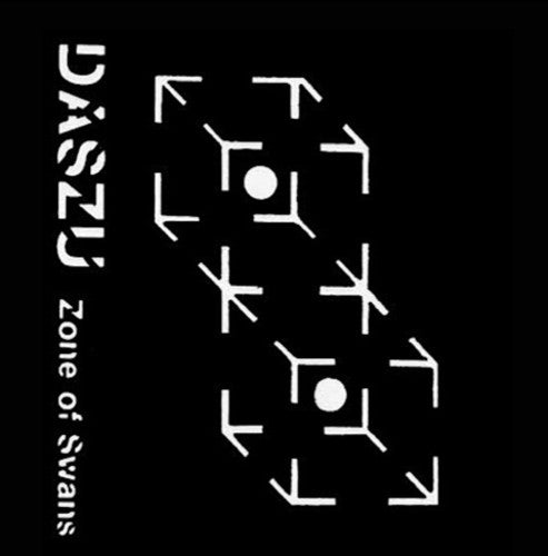 Daszu - Zone of Swans/Lucid Actual + 1/2 Dativa { vinyl }