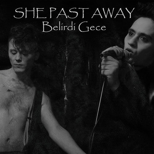 She Past Away - Belirdi Gece { vinyl }