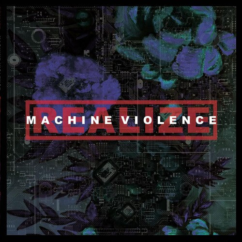 Realize - Machine Violence { vinyl }