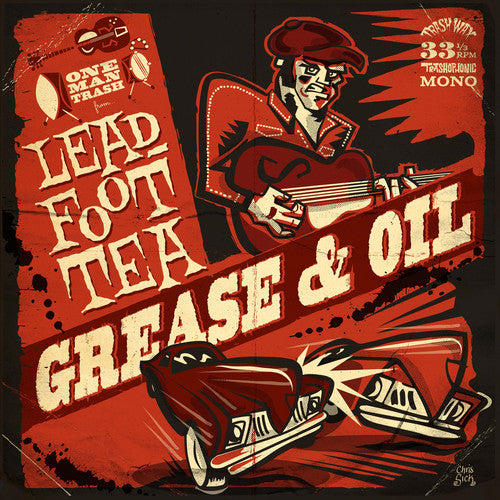 Leadfoot Tea - Grease & Oil { vinyl }