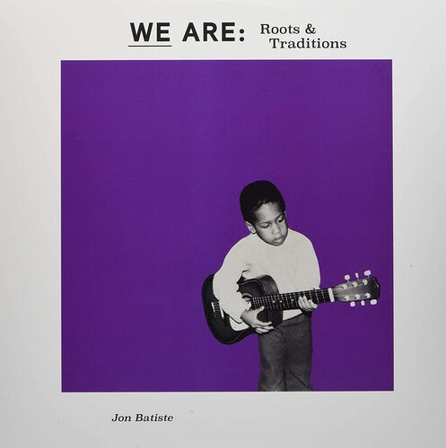 Jon Batiste - WE ARE: Roots & Traditions [Purple] { vinyl }