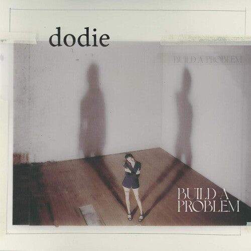 Dodie - Build A Problem { vinyl }
