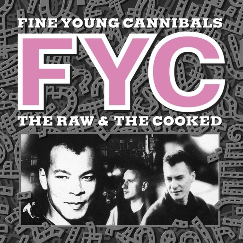Fine Young Cannibals - Raw & Cooked (Remastered)