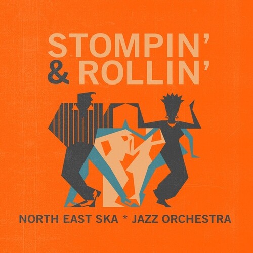 North East Ska Jazz Orchestra - Stompin & Rollin { vinyl }