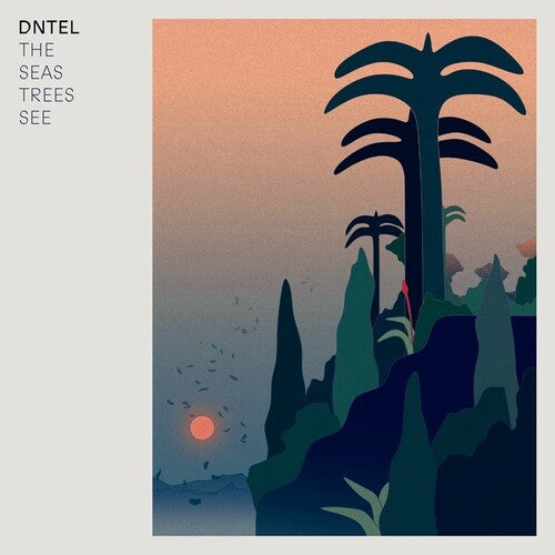Dntel - The Seas Trees See { vinyl }