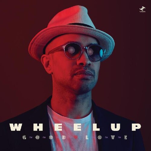 Wheelup - Good Love { vinyl }