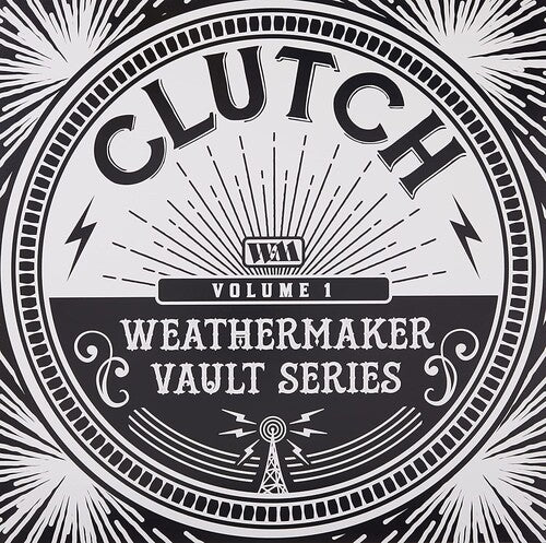 Clutch - The Weathermaker Vault Series 1 { vinyl }