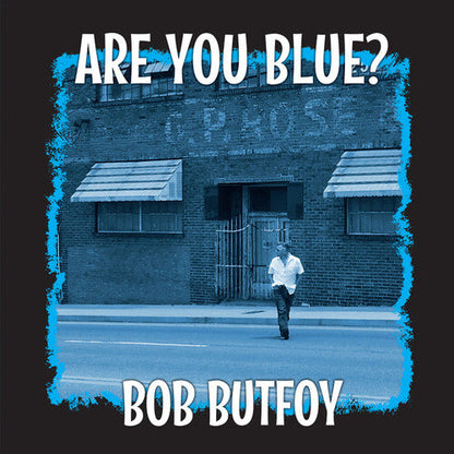 Bob Butfoy - Are You Blue? (Limited 10 ) { vinyl }