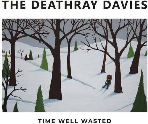 The Deathray Davies - Time Well Wasted { vinyl }