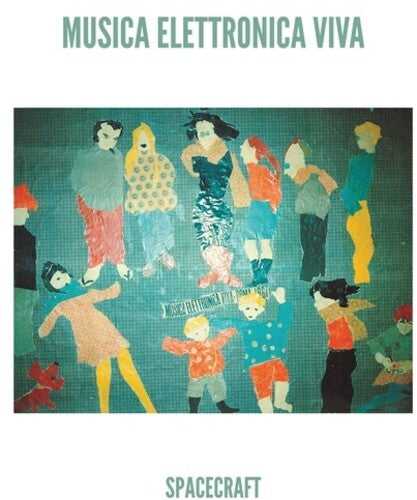 Musica Elettronica Viva - Spacecraft { vinyl }