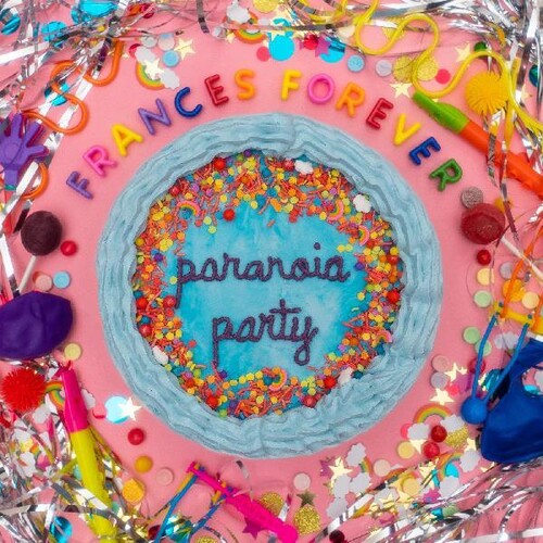 Frances Forever - Paranoia Party { vinyl }