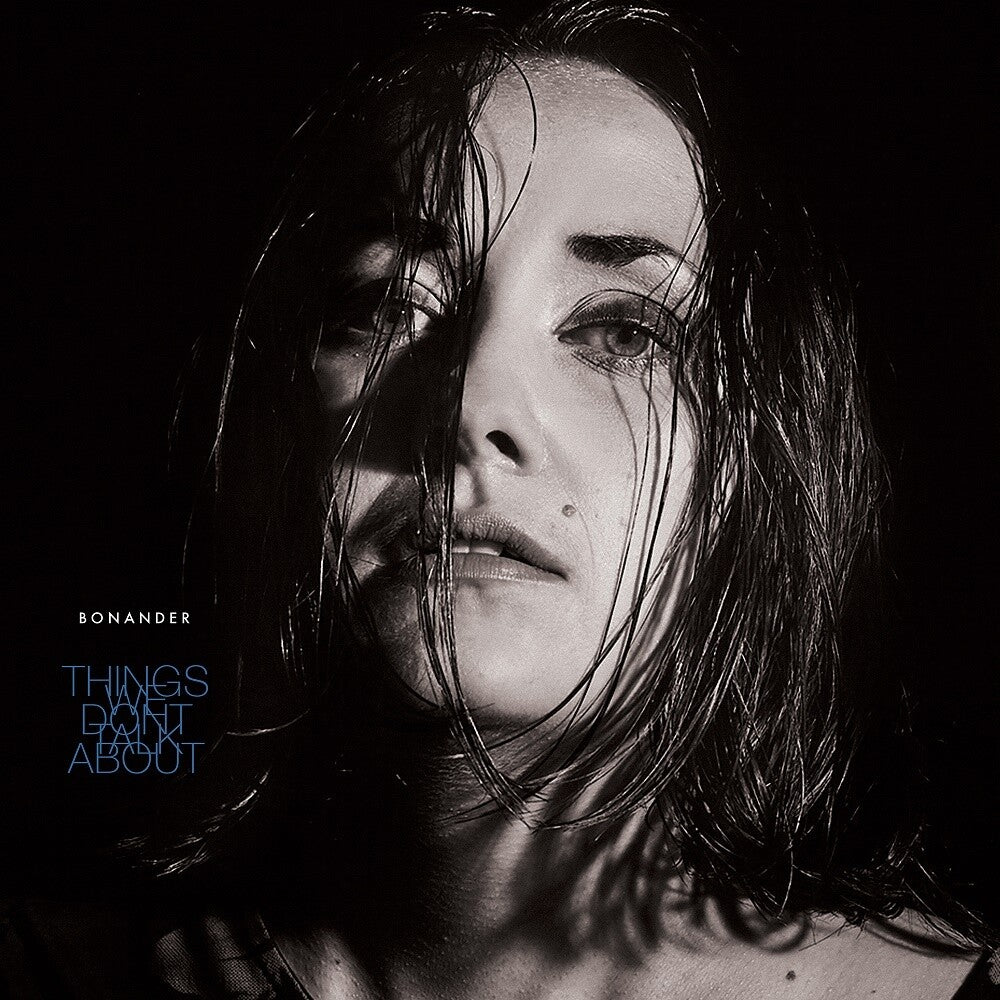 Bonander - Things We Don't Talk About (Indie Exclusive Limited Edition LP)