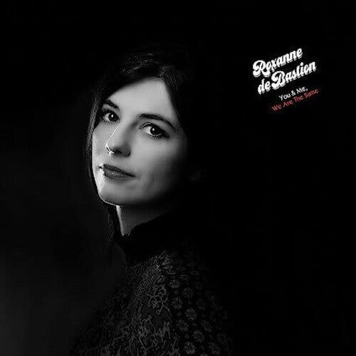 Roxanne De Bastion - You & Me We Are The Same [Deluxe] { vinyl }