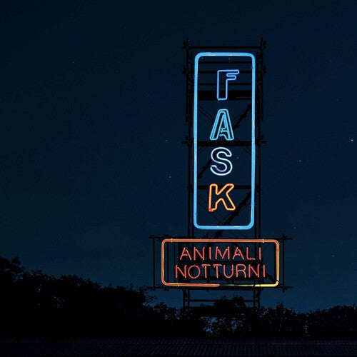 Fast Animals & Slow Kids - Animali Notturni { vinyl }