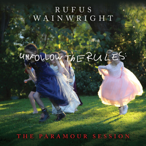 Rufus Wainwright - Unfollow the Rules (The Paramour Session) { vinyl }