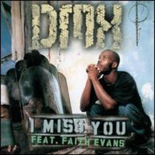 DMX - I Miss You { vinyl }