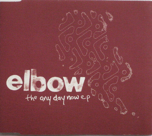 Elbow - Any Day Now [Limited Red Colored 10-Inch Vinyl] { vinyl }