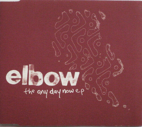 Elbow - Any Day Now [Limited Red Colored 10-Inch Vinyl] { vinyl }
