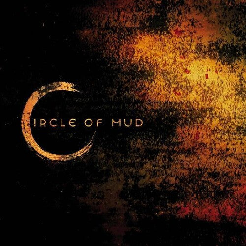 Circle of Mud - Circle Of Mud { vinyl }