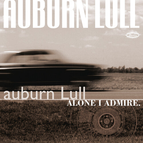Auburn Lull - Alone I Admire { vinyl }