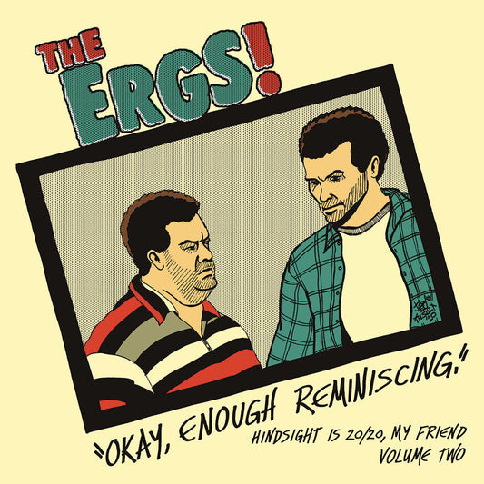Ergs - Hindsight Is 20/20 My Friend 2