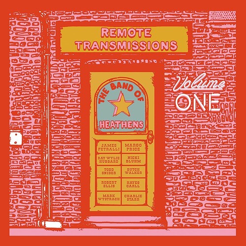 The Band of Heathens - Remote Transmissions 1 { vinyl }