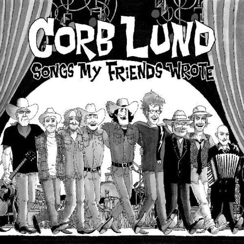 Corb Lund - Songs My Friends Wrote { vinyl }