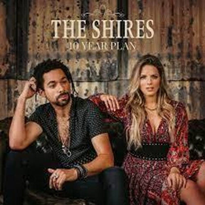 Shires - 10 Year Plan { vinyl }