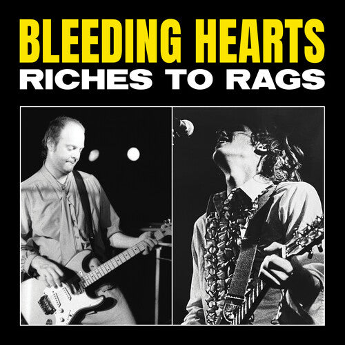 Bleeding Hearts - Riches to Rags (RSD) { vinyl }