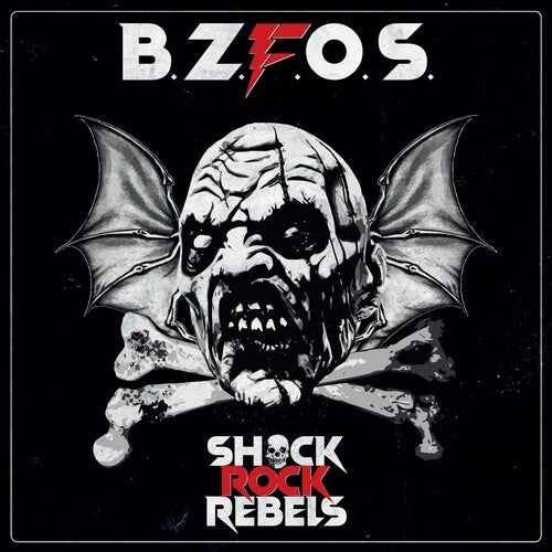 Bloodsucking Zombies From Outer Space - Shock Rock Rebels { vinyl }