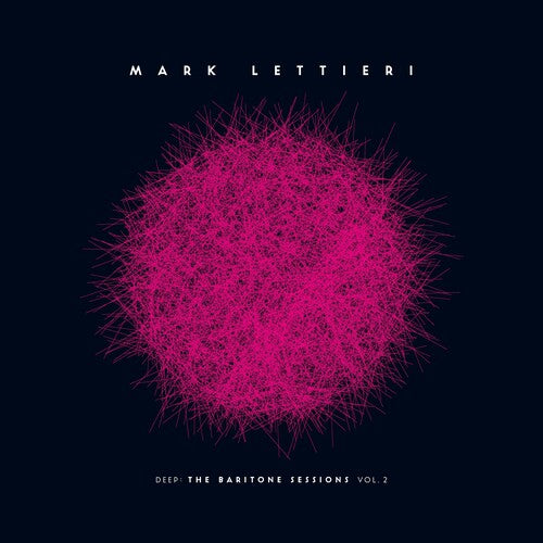 Mark Lettieri - Deep:the Baritone Sessions 2 { vinyl }