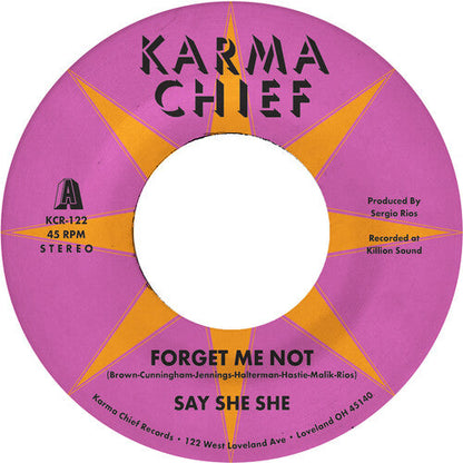 Say She She - Forget Me Not / Blow My Mind { vinyl }