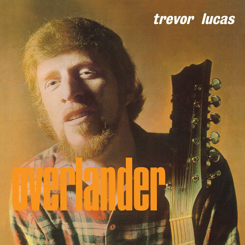 Trevor Lucas - Overlander (orange) { vinyl }
