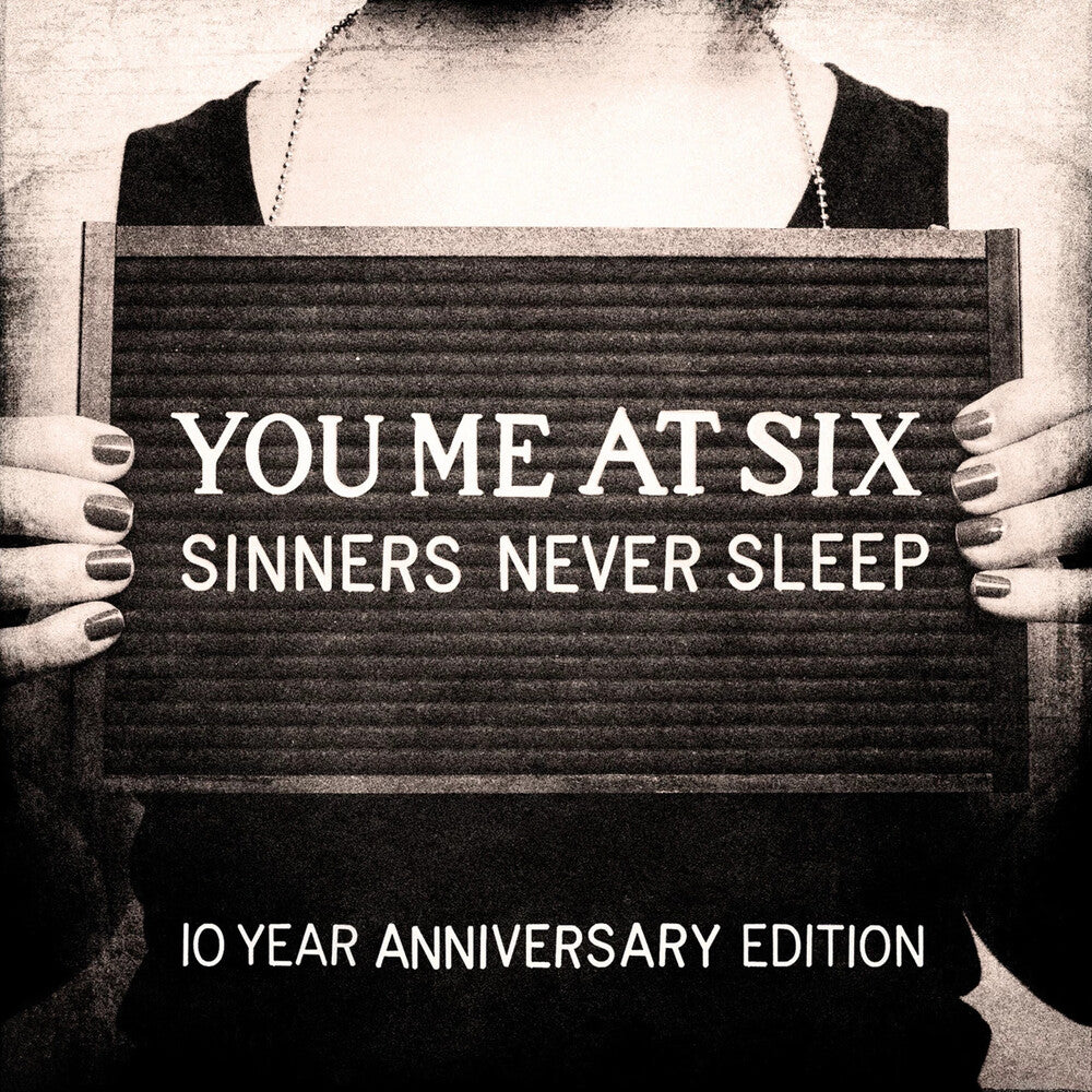 You Me At Six - Sinners Never Sleep: 10th Anniversary (Deluxe Silver 3LP)