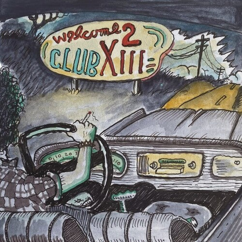 Drive-By Truckers - Welcome 2 Club XIII { vinyl }