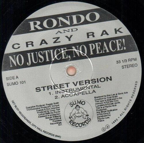 Rondo & Crazy Rak - No Justice, No Peace { vinyl }
